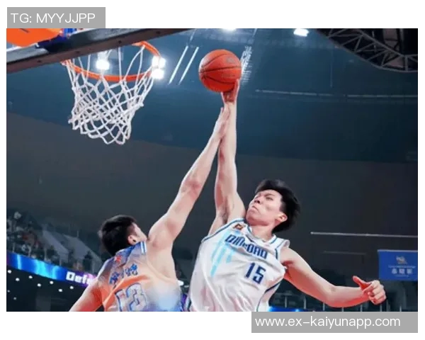 青岛队观察：杨瀚森展现山东大汉的坚韧与好胜精神